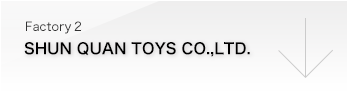 Factory2  SHUN QUAN TOYS CO.,LTD.